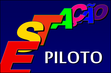 "Estação Piloto" Vem Ai!